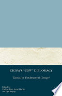 China's "New" Diplomacy : Tactical or Fundamental Change? /