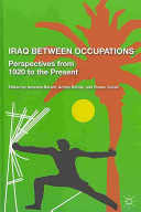 Iraq between occupations : perspectives from 1920 to the present /