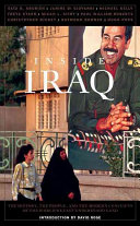 Inside Iraq : the history, the people, and the politics of the world's least understood land /