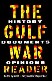 The Gulf war reader : history, documents, opinions /