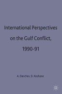 International perspectives on the Gulf conflict, 1990-91 /