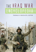 The Iraq War encyclopedia /