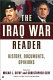 The Iraq war reader : history, documents, opinions /