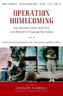 Operation homecoming : Iraq, Afghanistan, and the Home Front, in the words of U.S. troops and their families /