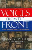 Voices from the front : letters home from America's military family /