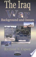 The Iraq War : background and issues /