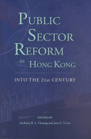 Public sector reform in Hong Kong : into the 21st century /