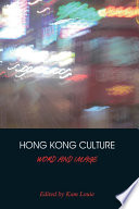 Hong Kong culture : word and image /