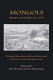 Mongols from country to city : floating boundaries, pastoralism and city life in the Mongol lands /