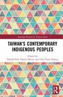 Taiwan's contemporary indigenous peoples /