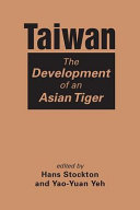 Taiwan : the development of an Asian tiger /