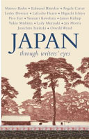 Japan : through writers' eyes /