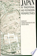 Japan in traditional and postmodern perspectives /