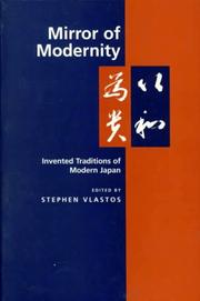 Mirror of modernity : invented traditions of modern Japan /