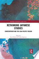 Rethinking Japanese studies : Eurocentrism and the Asia-Pacific region /