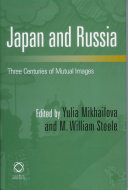 Japan and Russia : three centuries of mutual images /