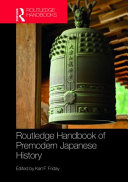 Routledge handbook of premodern Japanese history /