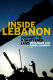 Inside Lebanon : journey to a shattered land with Noam and Carol Chomsky /