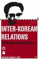 Inter-Korean relations : problems and prospects  /