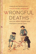 Wrongful deaths : selected inquest records from nineteenth-century Korea /