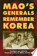 Mao's generals remember Korea /