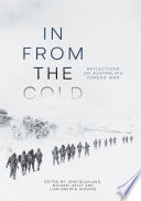 In from the cold : reflections on Australia's Korean War /
