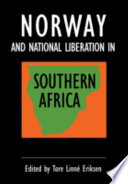 Norway and national liberation in southern Africa /