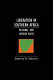 Liberation in Southern Africa : regional and Swedish voices : interviews from Angola, Mozambique, Namibia, South Africa, Zimbabwe, the Frontline and Sweden /