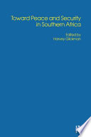 Toward peace and security in southern Africa /