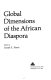 Global dimensions of the African diaspora /