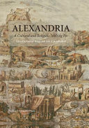 Alexandria : a cultural and religious melting pot /
