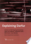 Explaining Darfur : four lectures on the ongoing genocide /