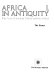 Africa in antiquity : the arts of ancient Nubia and the Sudan.