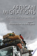 African migrations : patterns and perspectives /