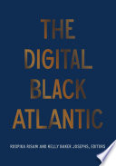 The digital Black Atlantic /