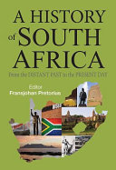 A history of South Africa : from the distant past to the present day /