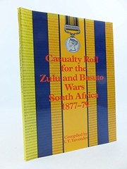 Casualty roll for the Zulu and Basuto Wars : South Africa, 1877-79 /