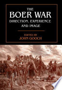 The Boer War : direction, experience and image /