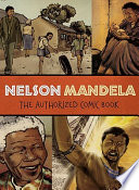 Nelson Mandela : the authorized comic book /