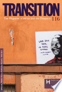 Transition. the magazine of Africa and the diaspora.