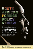 South African foreign policy review : Ramaphosa and a new dawn for South African foreign policy /