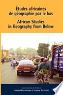 Études africaines de geographie par le bas /