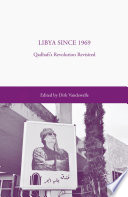 Libya since 1969 : Qadhafi's Revolution Revisited /