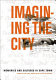 Imagining the city : memories and cultures in Cape Town /