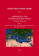 Amphorae in the Phoenician-Punic world : the state of the art /