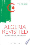 Algeria revisited : history, culture and identity /