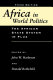 Africa in world politics : the African state system in flux /