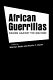 African guerrillas : raging against the machine /