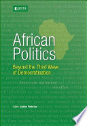 African politics : beyond the third wave of democratisation /