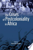 The crises of postcoloniality in Africa  /